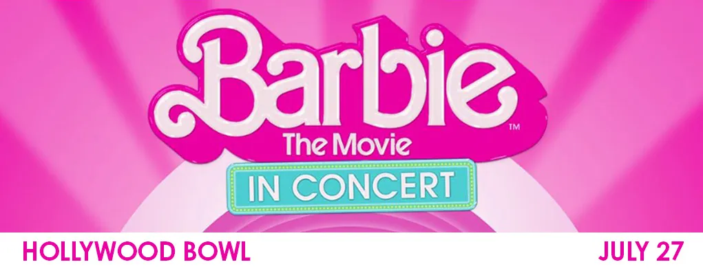 Barbie: The Movie &#8211; In Concert