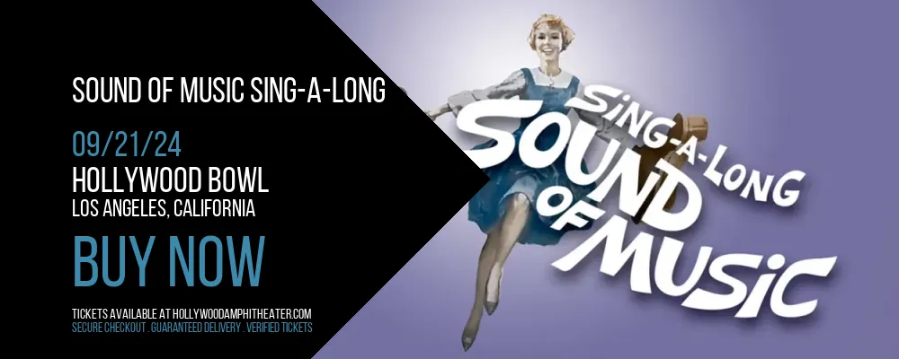 Sound of Music Sing-a-Long at Hollywood Bowl